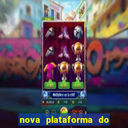 nova plataforma do jogo do tigre